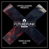 Crystal Shakers - Stand Alone (Original Mix)