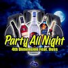 4th Dimension、Duss - Party All Night