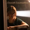 Gabriella - Crucial Conversation