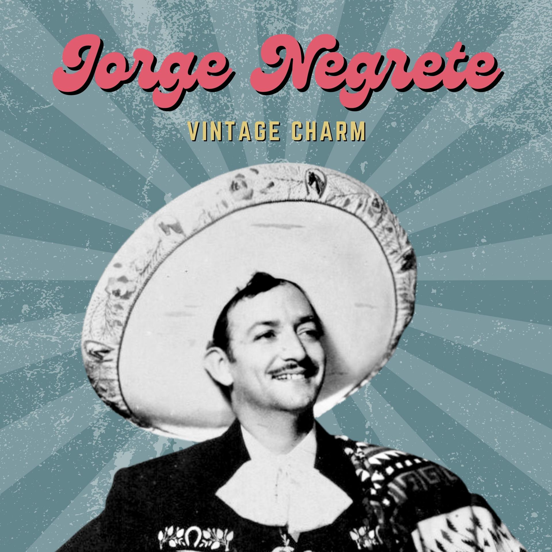 jorge negrete - La Valentina