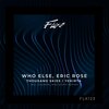 Eric Rose、Who Else - Thousand Skies
