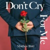 Matthew Ifield - Don't Cry For Me