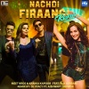 Meet Bros、Kanika Kapoor - Nachdi Firaangi Remix
