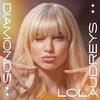 Lola Audreys - Diamonds