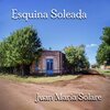 Juan Maria Solare - Esquina Soleada (Solo Piano Version)
