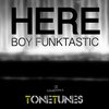 Boy Funktastic - Here (Original Mix)
