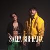 Mel、Ardian Bujupi - SALLA BIR DAHA (feat. Ardian Bujupi)