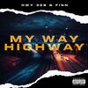 HWY 308、Finn - My Way, Highway (Explicit)