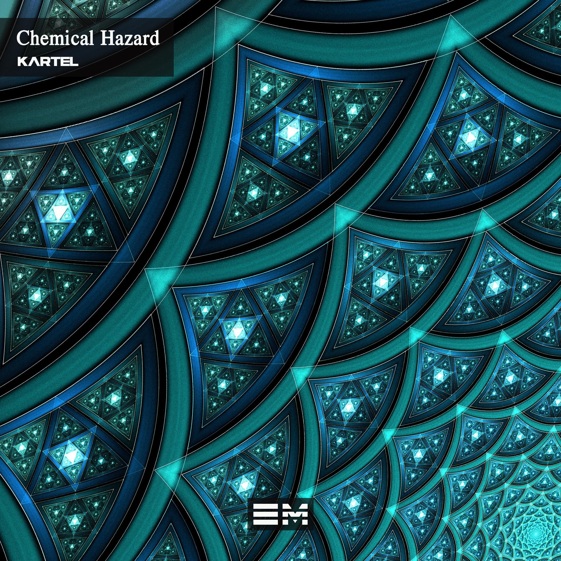 Kartel - Chemical  Hazard (Original Mix)