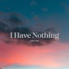 Jason Chen - I Have Nothing