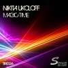 Nikita Ukoloff - Magic Time (Original Mix)