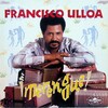 Francisco Ulloa - Agua de tu fuente