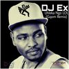 DJ Ex - Uhleka Ngo LOL (Original mix|Gqom Remix)