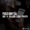 DJ 2N DO TB、MC Negritin、Wenderson Sodre - Posta Nada Não Que A Maluca Logo Printa (Explicit)