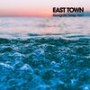 EAST TOWN - Unless