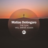 Matías Delóngaro - The Sun Will Shine Again
