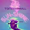 Tommyphyll、Rono - SUN-SHINE (feat. Rono)(Explicit)
