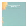 Embers - Lovely Inferno I (Fire)
