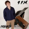 Frenkie《9 p.m.》[MP3/LRC]