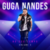 Guga Nandes、Péricles - Mira Certeira (Ao Vivo)
