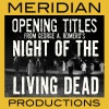 Meridian Film Music Recordings - Night of the Living Dead 1968: Opening Title