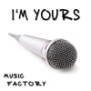 Music Factory (音乐工场)《I'm Yours》[MP3/LRC]