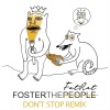 TheFatRat - Don't Stop (remix：TheFatRat)