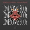 Rene Rodrigezz、Mark Bale、Rene Seidl - Love Somebody