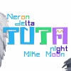 Neron Delta、Mike Moonnight - TUTA (Explicit)