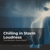 Thunderstorm Sound Bank、Sounds of Thunderstorms & Rain、Thunderstorms Sleep Sounds《Tuneful Thunder Roll》[MP3/LRC]