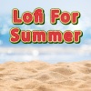 Lofi For Summer、Playlist For Summer、Music For Summer - Calming Summer Playlist
