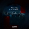 Mark Wise - The Fire Within (Original Mix)