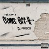 Tommy B、Frisco - Come Off It (Explicit)