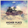 Dimitri Vegas & Like Mike、Ne-Yo《Higher Place (Bassjackers Remix)》[MP3/LRC]