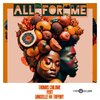Thomas Chilume、Danxelle_、Taffiny - All for Me (feat. Danxelle_ & Taffiny)