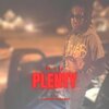 BK - Plenty (Explicit)