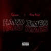 Eskimo、King Kueyx - Hard Times (feat. King Kueyx)(Explicit)