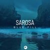 Sarosa - Blue Pill