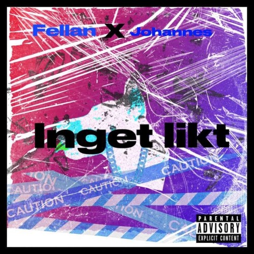 Johannes - Inget likt (Explicit)