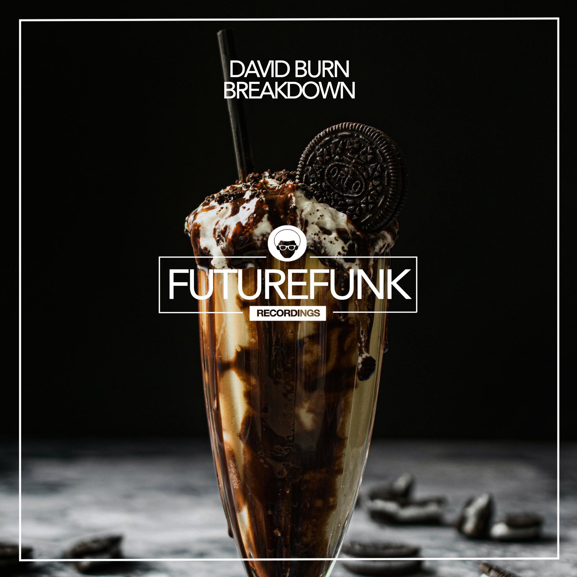 David Burn - Breakdown (Club Mix)