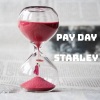 Starley - Pay Day (Explicit)