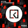 SITCON - I Dont Remember (Original Mix)