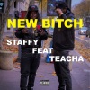 Staffy、Teacha《New ***** (Explicit)》[MP3/LRC]