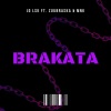 Jd Lsk、MNK、ZuuBraska《BRAKATA (feat. MNK & ZuuBraska)》[MP3/LRC]