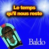Baldo - Le temps qu'il nous reste (Explicit)