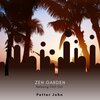 Petter John - Zen Garden (Relaxing Chill Out)(Original Mix)