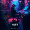 Gareth Emery、Maria Lynn《Missing You》[MP3/LRC]