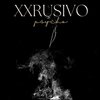 XxRusivo - psycho (Explicit)