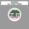 Quadran - All Those Things (Radio Mix)