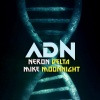 Neron Delta、Mike Moonnight - ADN (Explicit)